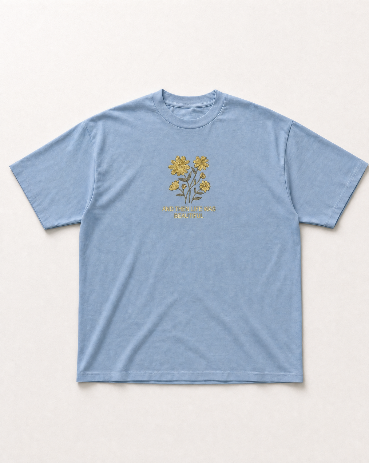 Baby blue Beautiful life heavyweight tee